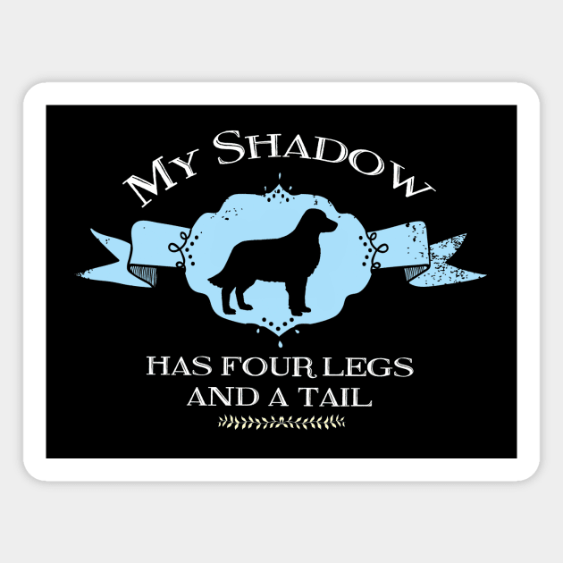 My Retriever Shadow Magnet by You Had Me At Woof